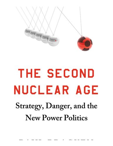 The Second Nuclear Age