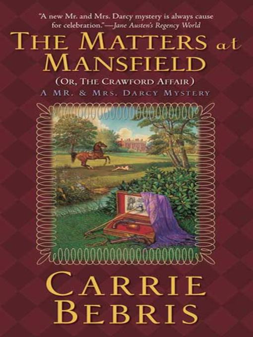 The Matters at Mansfield: Or, the Crawford Affair