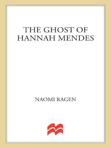 The Ghost of Hannah Mendes