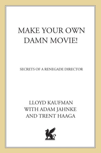 Make Your Own Damn Movie!