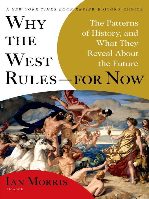 Why the West Rules--or Now