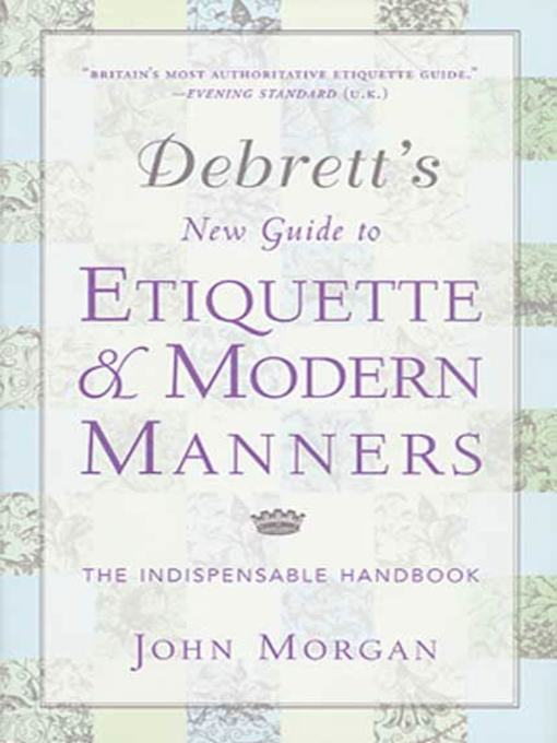 Debrett's New Guide to Etiquette and Modern Manners