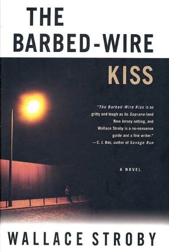 The Barbed-Wire Kiss