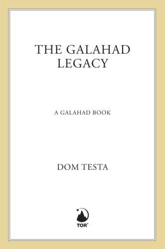 The Galahad Legacy