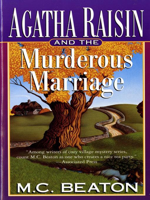 Agatha Raisin and the Murderous Marriage