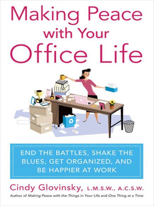 Making Peace with Your Office Life