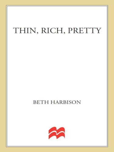 Thin, Rich, Pretty