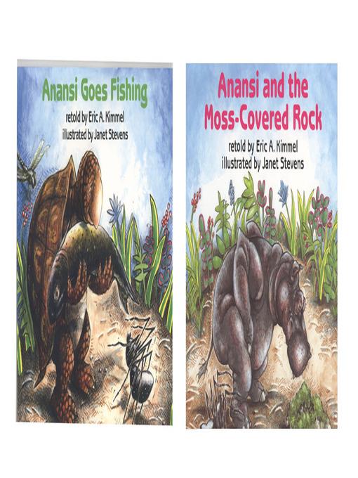 Anansi and the Moss Covered Rock / Anansi Goes Fishing