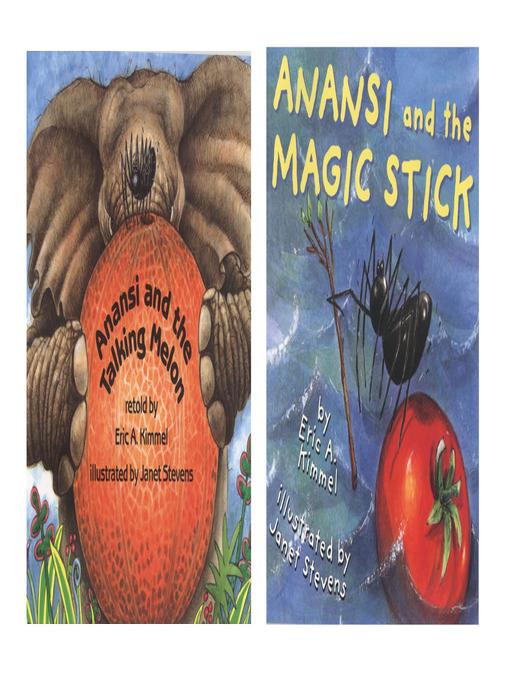 Anansi and the Talking Melon / Anansi and the Magic Stick