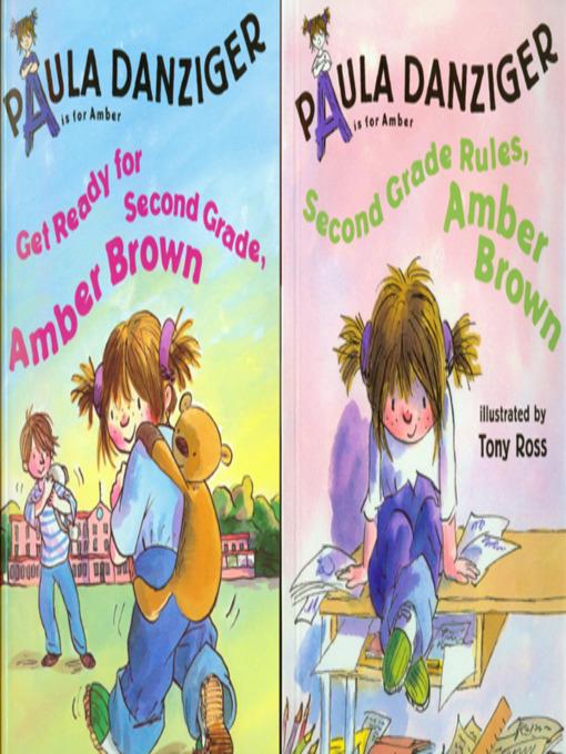 Get Ready for Second Grade, Amber Brown / Second Grade Rules, Amber Brown