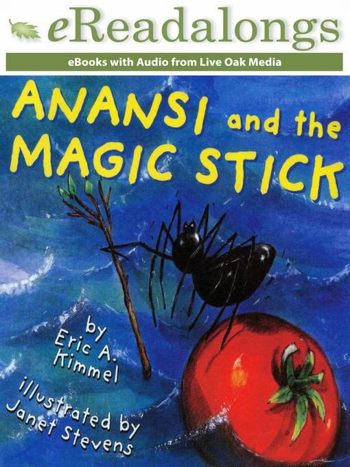 Anansi and the Magic Stick