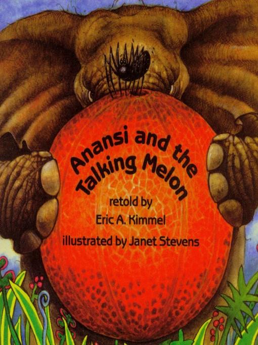 Anansi and the Talking Melon