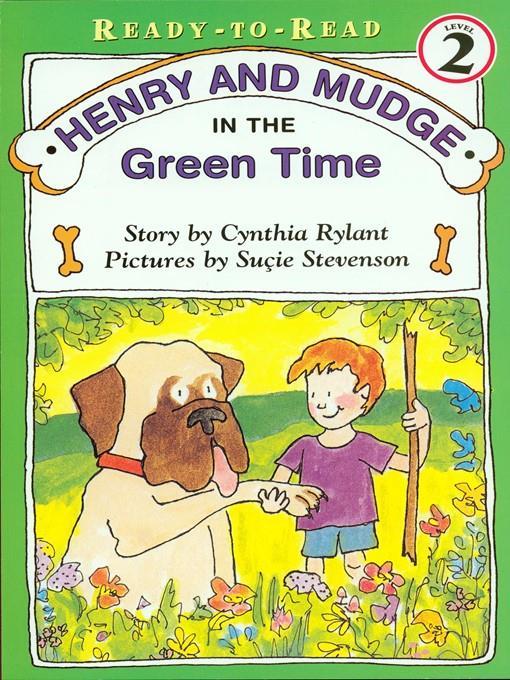 Henry and Mudge in the Green Time
