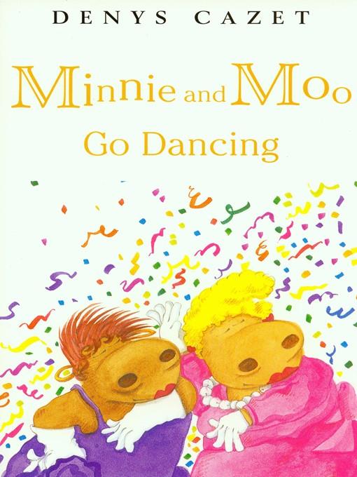 Minnie and Moo Go Dancing