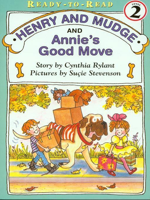 Henry and Mudge and Annie's Good Move