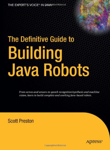 The Definitive Guide to Building Java Robots