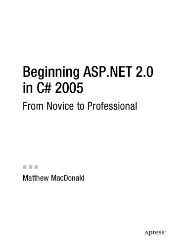 Beginning ASP.NET 2.0 in CÄ 2005 : from novice to professional