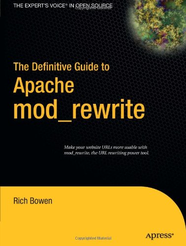 The Definitive Guide to Apache Mod_rewrite