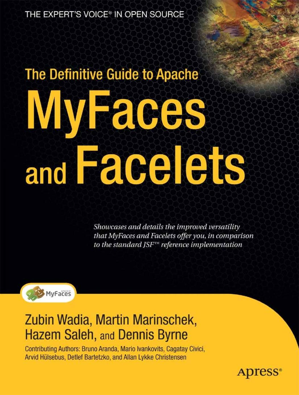 The Definitive Guide to Apache Myfaces and Facelets