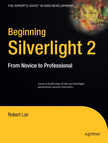 Beginning Silverlight 2 : From Novice to Professional.