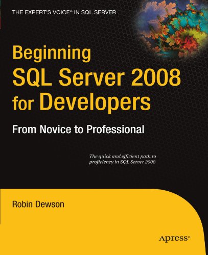 Beginning SQL Server 2008 for Developers