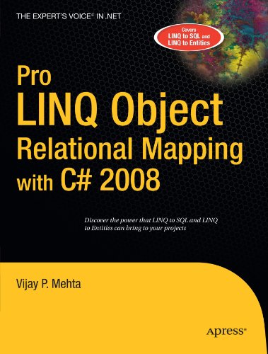 Pro Linq Object Relational Mapping with C# 2008