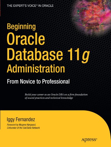 Beginning Oracle Database 11g Administration