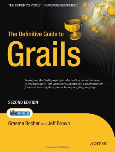 The Definitive Guide to Grails