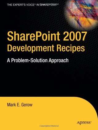 Sharepoint 2007 Development Recipes