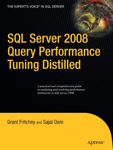 SQL Server 2008 Query Performance Tuning Distilled