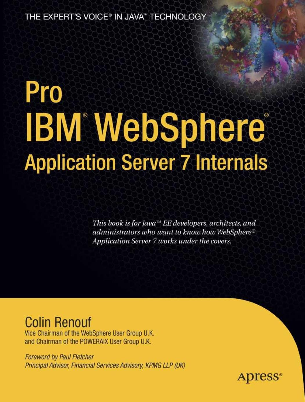 Pro IBM Websphere Application Server 7 Internals