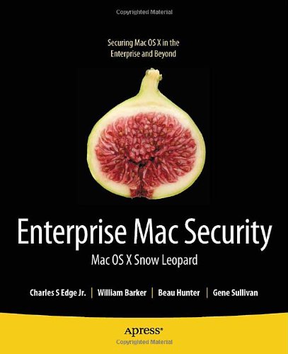 Foundations of Mac OS X Snow Leopard Security