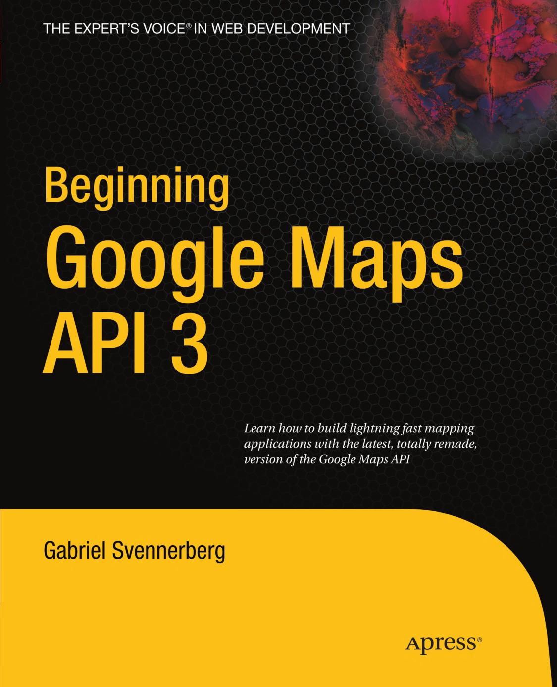 Beginning Google Maps API 3