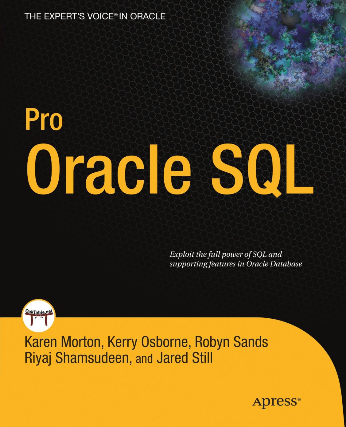 Pro Oracle SQL (Expert's Voice in Oracle)