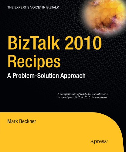 BizTalk 2010 Recipes A Problem-Solution Approach