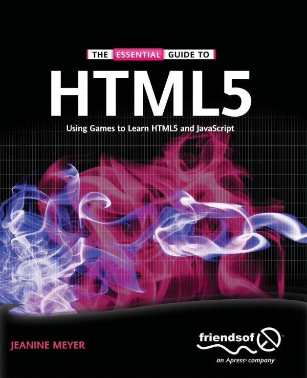 The Essential Guide to Html5