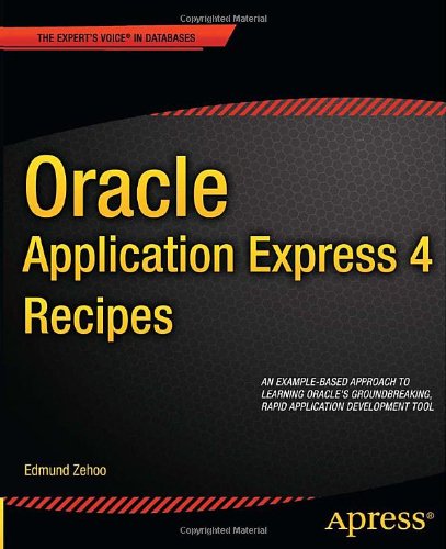 Oracle Application Express 4 Recipes