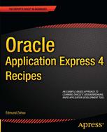 Oracle Application Express 4 Recipes