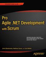 Pro Agile .Net Development with Scrum