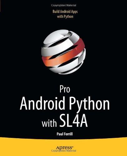 Pro Android Python with Sl4a