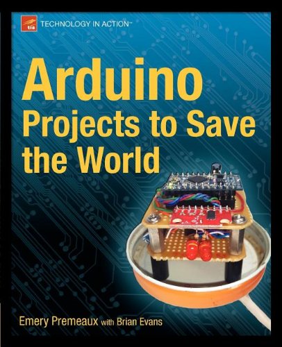 Arduino Projects to Save the World