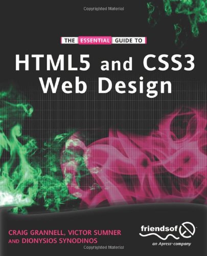 The Essential Guide to Html5 and Css3 Web Design