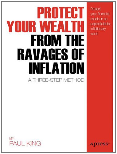 Protect Your Wealth From The Ravages Of Inflation