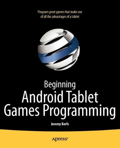 Beginning Android Tablet Games Programming