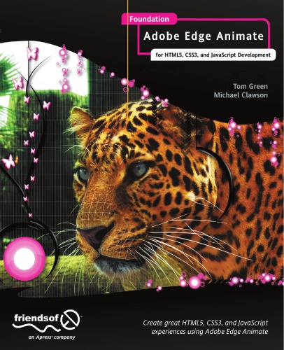 Foundation Adobe Edge Animate : for HTML5, CSS3, and JavaScript Development