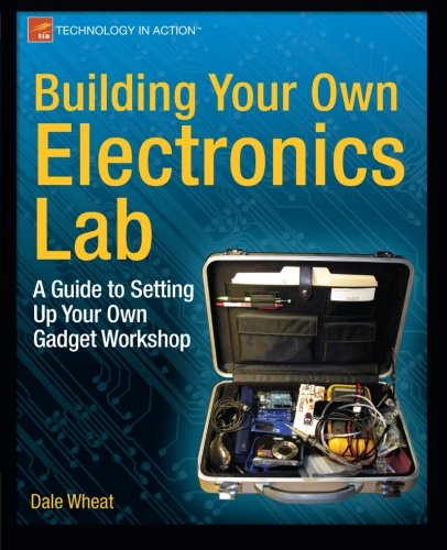 Building Your Own Electronics Lab