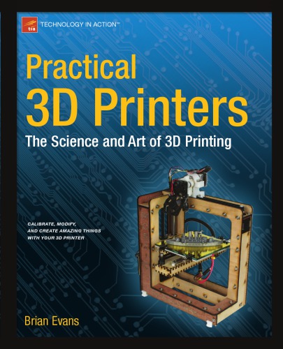 Practical 3D Printers