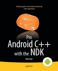 Pro Android C++ with the Ndk