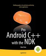 Pro Android C++ with the Ndk