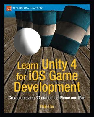 Learn Unity 4 for IOS Game Development